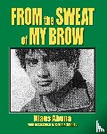 Ahuna, Klaus - From the Sweat of My Brow