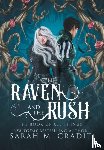 Cradit, Sarah M - The Raven and the Rush