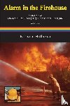 Mallinson, R Kevin - Alarm in the Firehouse