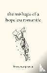 Joanna, Francesca - The mishaps of a hopeless romantic