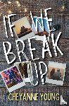 Young, Cheyanne - If We Break Up