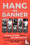 Diovisalvi, Joey, Tullier, Kolby, Steinberg, Steve - Hang The Banner