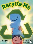 Haese, Danielle - Recycle Me