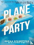 Schmotzer, Sheila - Plane Party