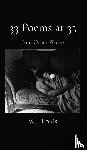 Louis, W J - 33 Poems at 33