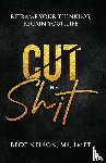 Nelson, MS Lmft, Johnston, Sunny Dawn - Cut the Shit
