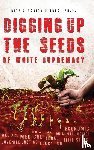 Fierro, Rita Sinorita - Digging Up the Seeds of white Supremacy