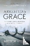 Vega, Hector - Arrested By Grace
