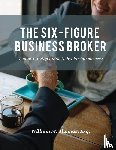 Thomas, William - The Six-Figure Business Broker