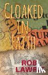 Lawrie, Robert G. - Cloaked in Faith