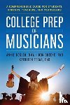 Bosler, Annie, Greene, Don, Tesar, Kathleen - College Prep for Musicians