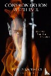 LaChance, Steven Allen - Confrontation with Evil