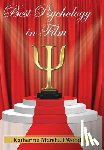 Marshall Woods, Katherine S. - Best Psychology in Film