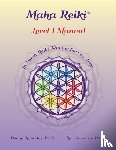 Lambdin, Donna, Goodwin, Ron - Maha Reiki; Level 1 Manual