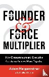 Hergenrother, Adam, Warner, Hallie - The Founder & The Force Multiplier