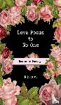 Hart, N R - Love Poems to No One