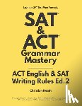 Heath, Christian - SAT & ACT Grammar Mastery: ACT English & SAT Writing Rules