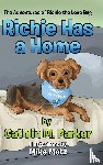 Parker, Cathlin M - Richie Has a Home