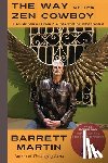 Martin, Barrett - The Way Of The Zen Cowboy