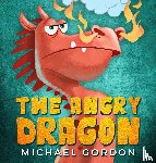 Gordon, Michael - The Angry Dragon
