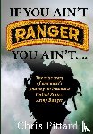 Pittard, Chris - If You Ain't Ranger You Ain't....