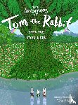 Phan, Tom M - The Adventures of Tom the Rabbit