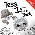 Miletsky, Jay - Tess, the Tin That Wanted to Rock