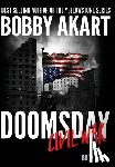 Akart, Bobby - Akart, B: Doomsday Civil War