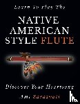 Sarasvati, Ami - Learn To Play The Native American Style Flute