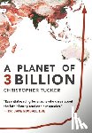 Tucker, Christopher Kevin - PLANET OF 3 BILLION