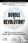 Agashe, Aditya, Detroja, Parth, Mehta, Neel - BLOCKCHAIN BUBBLE OR REVOLUTIO