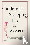 Chandler, Erin - Cinderella Sweeping Up
