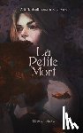 Blake, Olivie - LA PETITE MORT