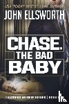Ellsworth, John - Chase, the Bad Baby