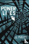 Phillips, J L - Power Lies