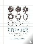 Paul, Jaclyn - Order from Chaos