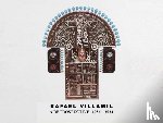 Villamil, Rafael - Rafael Villamil: A Retrospective 1954-2024