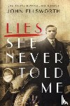 Ellsworth, John - Lies She Never Told Me