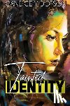 Dotson, Candice Y - Tainted Identity