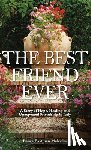 Malcolm, Laura Eastman - The Best Friend Ever