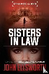 Ellsworth, John - Sisters in Law
