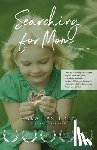 Easterly, Sara - Searching for Mom