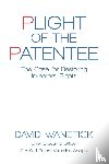 Wanetick, David - Plight of the Patentee