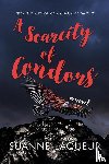 Laqueur, Suanne - A Scarcity of Condors