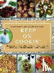 Mortimer, Cardie G. - Keep On Cookin': A Celebration of Life Through Cooking