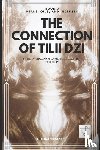 Bolin, Tilii - The Connection of TILII Dzi: - Book 3 - Herbs, Oils, and Incenses