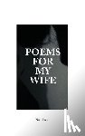 Fish, Nate - Poems For My Wife