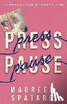 Spataro, Maureen - Press Pause
