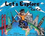 Lee, Cory, Gilbreath, Sandy - Let's Explore With Cor Cor