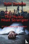 Darlette, Sybil - The Muley Head Strangler